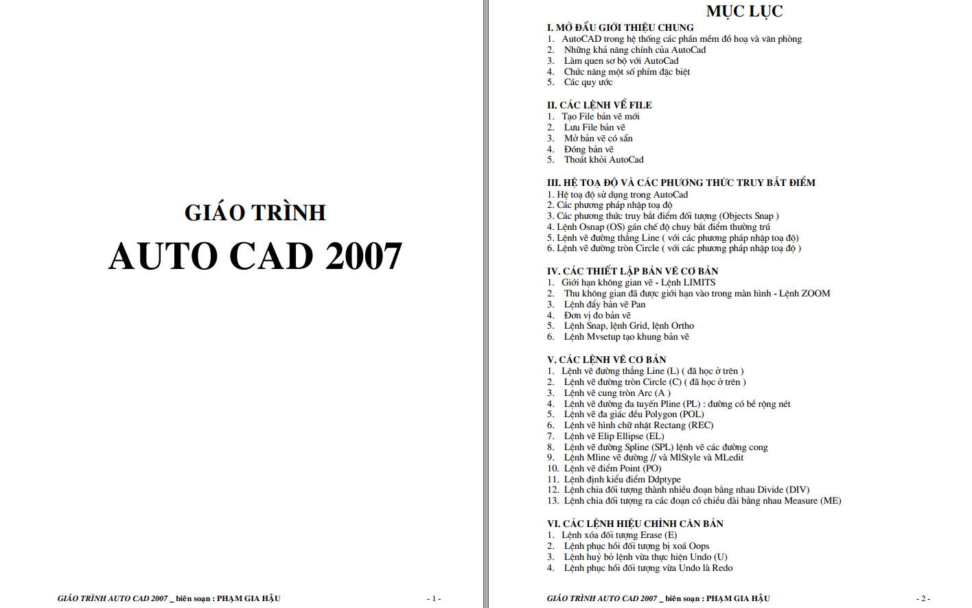 AutoCAD 2007 là một trong những phần mềm CAD phổ biến nhất hiện nay. Tuy nhiên, để sử dụng nó hiệu quả thì bạn nên có kiến thức về nó. Giáo trình AutoCAD 2007 là một lựa chọn tuyệt vời để bạn học được tất cả những kỹ năng cần thiết để thiết kế trên nền tảng này. Xem hình ảnh liên quan để biết thêm thông tin chi tiết.